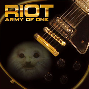 Riot - Army of One
