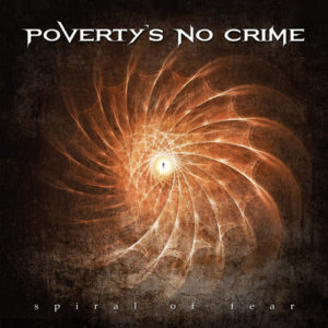 Poverty's No Crime - Spiral of Fear